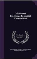 Oak Leaves [electronic Resource] Volume 1994