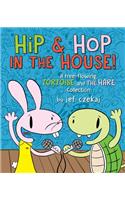 Hip & Hop in the House!