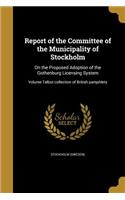 Report of the Committee of the Municipality of Stockholm