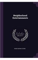 Neighborhood Entertainments