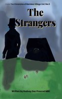 Strangers: From: The Chronicles of Bamboo Village Vol1 No.5