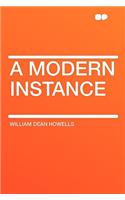 A Modern Instance