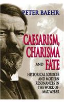 Caesarism, Charisma and Fate