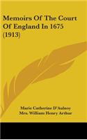Memoirs of the Court of England in 1675 (1913)