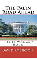 Palin Road Ahead