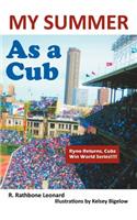 My Summer as a Cub