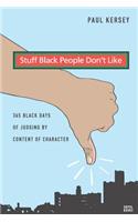 Stuff Black People Don't Like