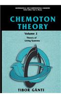 Chemoton Theory