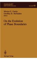 On the Evolution of Phase Boundaries