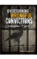 Overturning Wrongful Convictions