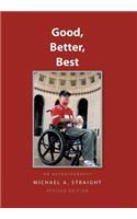 Good, Better, Best - an autobiography