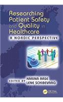 Researching Patient Safety and Quality in Healthcare