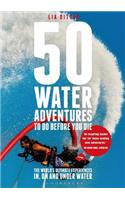 50 Water Adventures To Do Before You Die