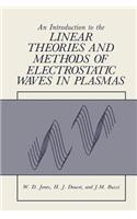 Introduction to the Linear Theories and Methods of Electrostatic Waves in Plasmas