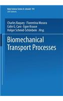 Biomechanical Transport Processes