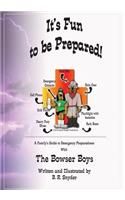 It's Fun to be Prepared!