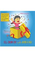 EL Don De La Amistad