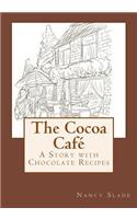 The Cocoa Cafe: (English)