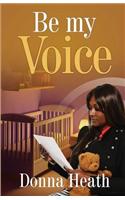 Be My Voice: (English)