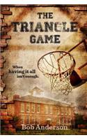 The Triangle Game