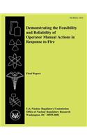 Demonstrating the Feasibility and Reliability of Operator Manual Actions in Response to Fire: Final Report