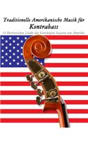 Traditionelle Amerikanische Musik für Kontrabass