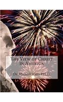 View of Christ in America