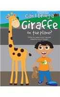 Can I Bring a Giraffe on the Plane?