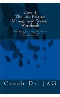 Core 4 The Life Balance Management System Workbook
