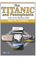 The Titanic and Pennsylvania