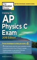 Cracking the AP Physics C Exam, 2018 Edition: (College Test Prep)