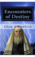 Encounters of Destiny