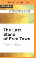 Last Stand of Free Town