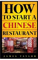 How to Start a Chinese Restaurant