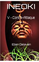 Ineoki: V - Contre-Attaque(Ineoki)