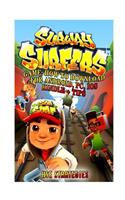 Subway Surfers Game: How to Download for Android, Pc, Ios, Kindle + Tips