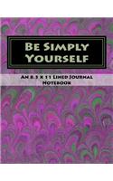 Be Simply Yourself