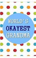 Worlds Okayest Grandma Dot Grid Journal