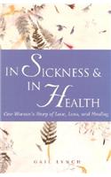 In Sickness & in Health