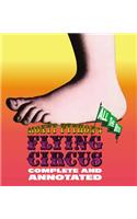 Monty Python's Flying Circus: Complete and Annotated...All the Bits