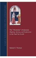 The "Mysteries" of Qumran: Mystery, Secrecy, and Esotericism in the Dead Sea Scrolls(Early Judaism and Its Literature)