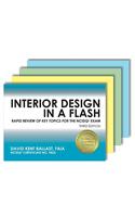 Interior Design in a Flash: Rapid Review of Key Topics for the Ncidq(r) Exam, 3rd Edition