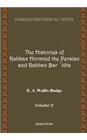 The Histories of Rabban Hormizd and Rabban Bar-Idta