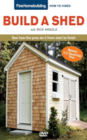 Fine Homebuilding How to Video Series Build a Shed