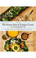 The Occidental Arts and Ecology Center Cookbook
