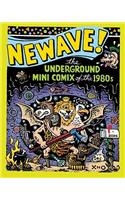 Newave!: The Underground Mini Comix of the 1980s