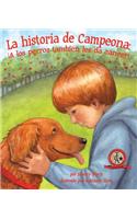 La Historia de Campeona: A Los Perros Tambien Les Da Cancer!