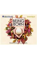 A Guide to Being Born