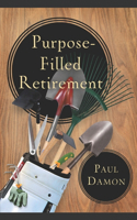Purpose-Filled Retirement