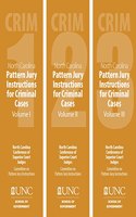 North Carolina Pattern Jury Instructions for Criminal Cases, 2020 Edition